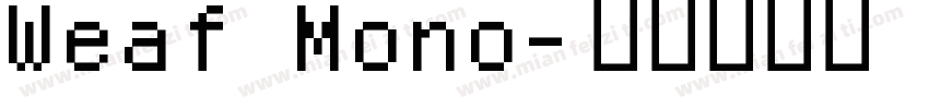 Weaf Mono字体转换